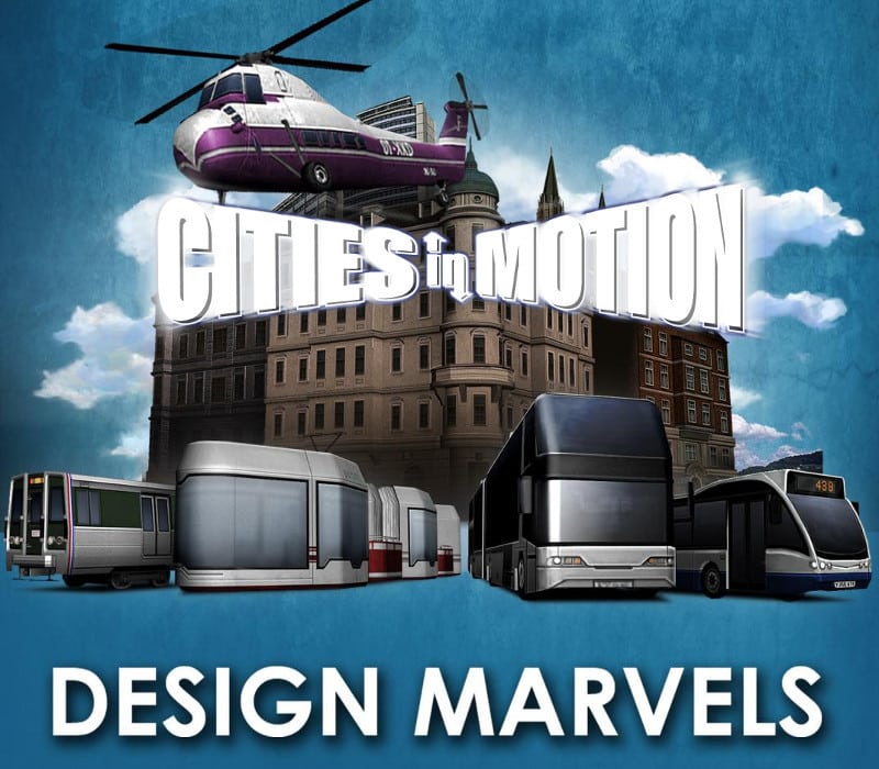 Cities in Motion – Design Marvels DLC Steam CD Key