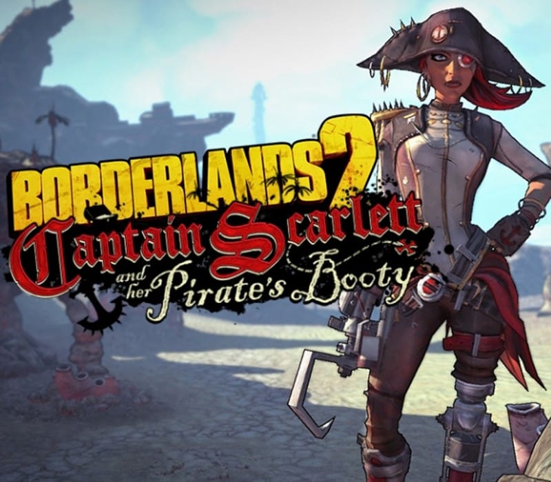 Borderlands 2 – Captain Scarlett and her Pirate’s Booty DLC Steam CD Key