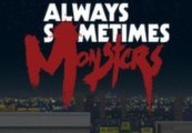 Always Sometimes Monsters Steam Gift